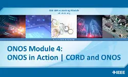 ONOS Module 4: ONOS in Action / CORD and ONOS