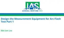 Design the Measurement Equipment for Arc Flash Test Part 1