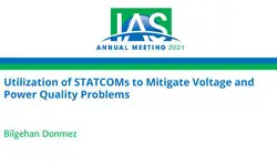 Utilization of STATCOMs to Mitigate Voltage and Power Quality Problems