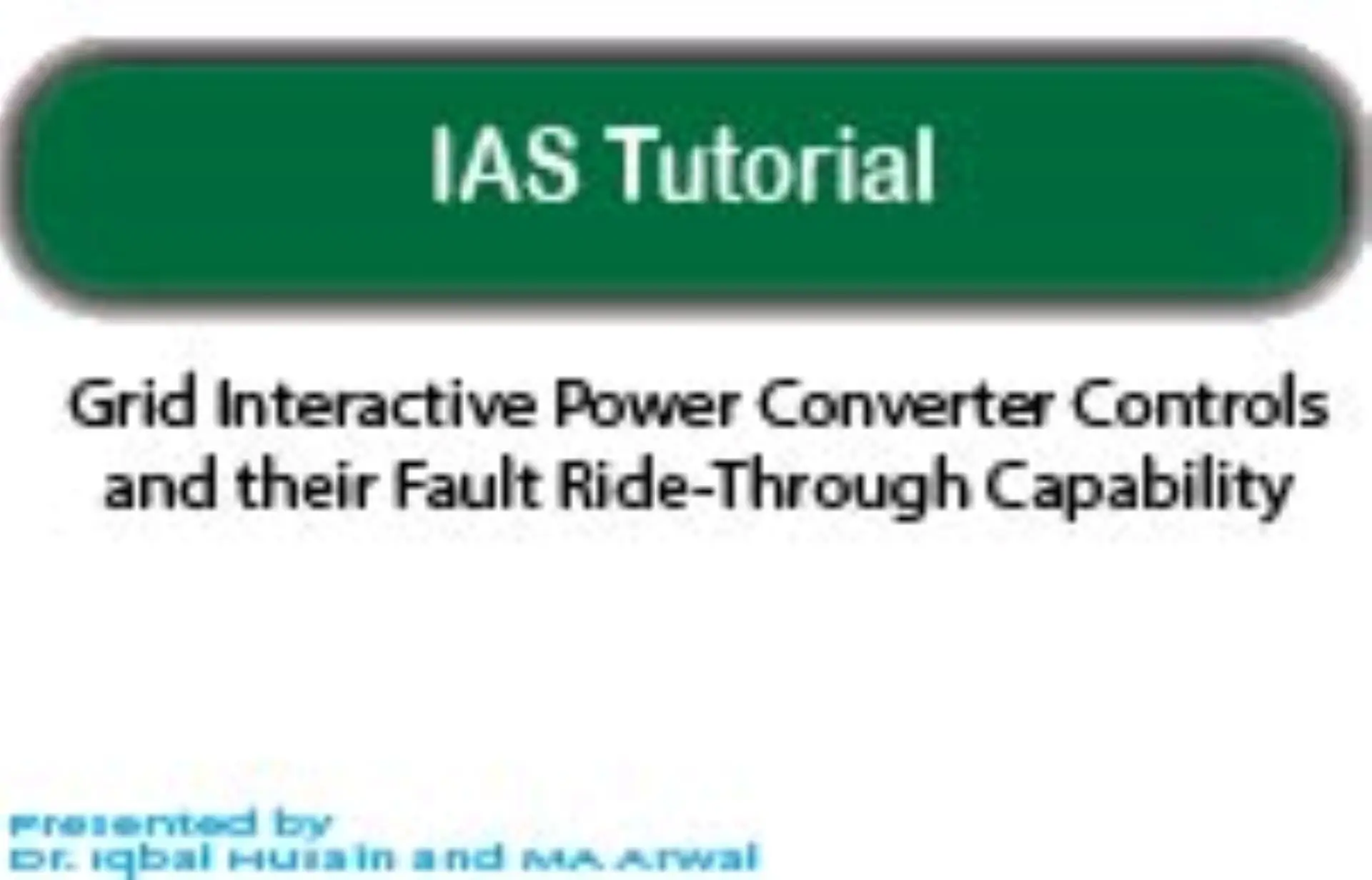Grid Interactive Power Converter Controls and their Fault Ride-Through Capability