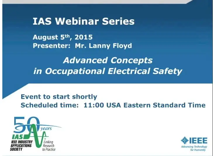 IAS Webinar Series - Advanced Concepts in Occupational Electrical Safety