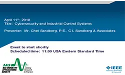 IAS Webinar Series - Cybersecurity and Industrial Control Systems