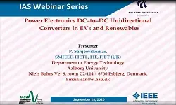 Power Electronics DC to DC Unidirectional Converters in EVs and Renewables