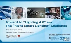 Toward to "Lighting 4.0" Era: The "Right Smart Lighting" Challenge