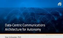 Data Centric Communications Architecture for Autonomy