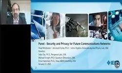 Panel: Security and Privacy for Future Communications Networks