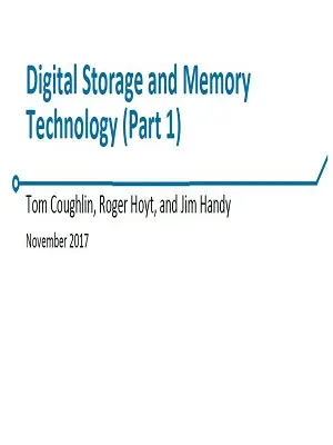 Digital Storage and Memory Technology (Part 1) Slides