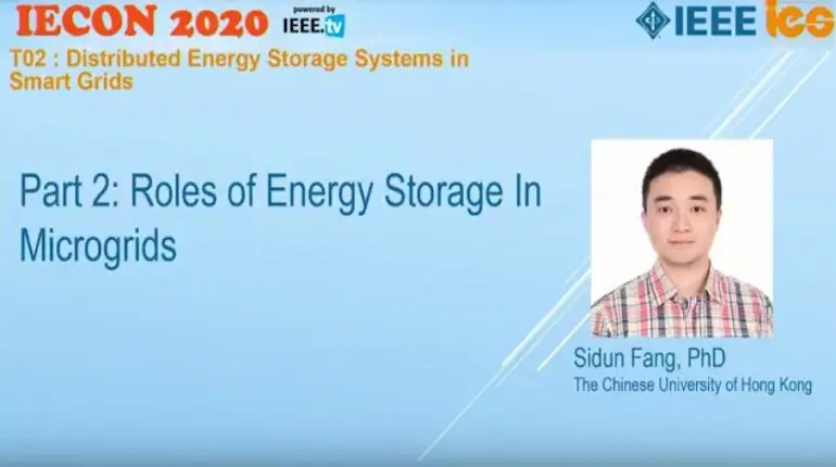 T02 Distributed Energy Storage Systems in Smart Grid Part 2 Roles of Energy Storage In Microgrids Industrial Electronics Society IES