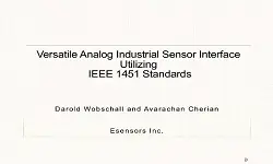 Industrial Standards and IoT Use Cases - Talk Three: IECON 2018: Versatile Analog Industrial Sensor Interface utilizing IEEE 1451 Standards