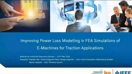 Automotive Electrical Machine Design: Improving Power Loss Modelling in FEA Simulations of E-Machines for Traction Applications