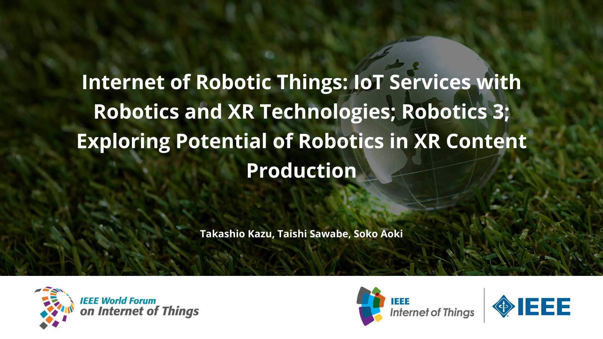 Internet Of Robotic Things: IoT Services With Robotics And XR ...