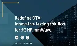 Redefine OTA: Innovative Testing Solution for 5G NR mmWave Videos