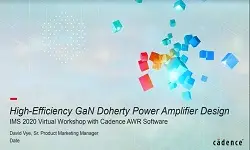 High Efficiency GaN Doherty Power Amplifier Design Slides