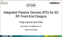Integrated Passive Devices (IPD) for 5G RF Front-End Designs Slides