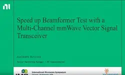 Speed Up Beamformer Test With a Multi-Channel mmWave Vector Signal Tranceiever