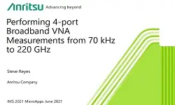 Performing 4 Port Broadband VNA Measurements from 70 kHz to 220 GHz Slides