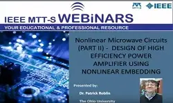 Nonlinear Microwave Circuits Part II Design of High Efficiency Power Amplifier Using Nonlinear Embedding Video