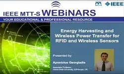 Energy Harvesting and Wireless Power Transfers for RFID and Wireless Sensors Video