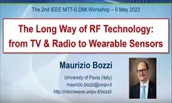 The Long Way of RF Technology: from TV and Radio to Wearable Sensors: IEEE MTT-S Distinguished Microwave Instructor (DMI) the 2nd Workshop