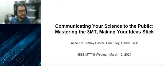 Communicating Your Science to the Public: Mastering the 3MT, Making Your Ideas Stick
