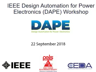 IEEE Design Automation for Power Electronics Workshop 2018