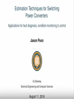 Estimation Techniques for Switching Power Converters: Applications for Fault Diagnosis Video