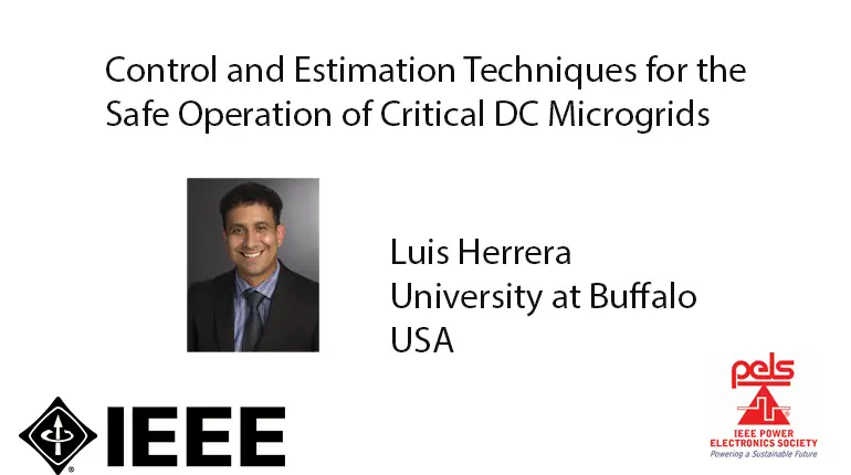 Control and Estimation Techniques for the Safe Operation of Critical DC Microgrids0-Video