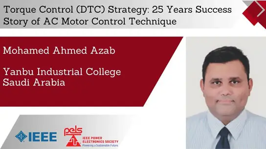 Torque Control (DTC) Strategy: 25 Years Success Story of AC Motor Control Technique-Slides