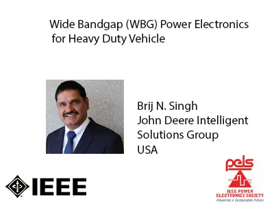 Wide Bandgap (WBG) Power Electronics for Heavy Duty Vehicle-Slides