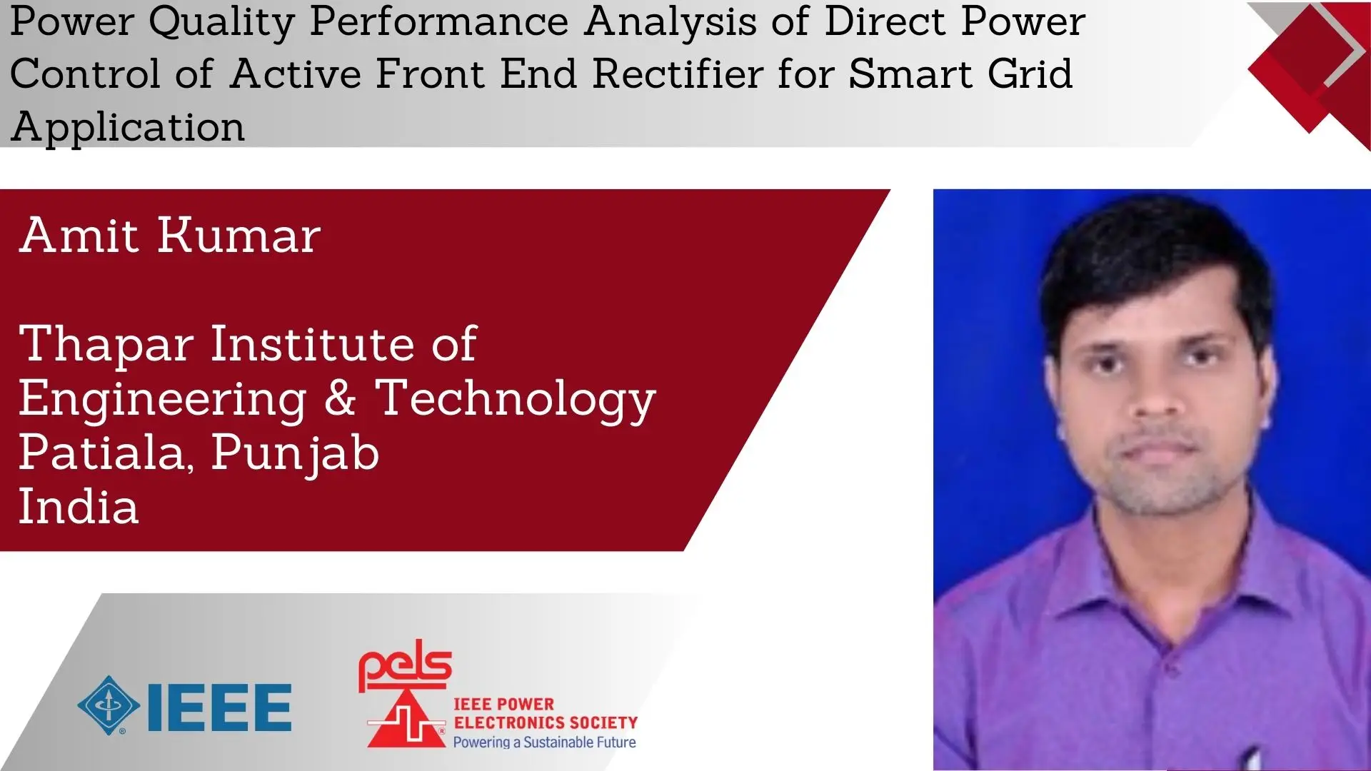 Power Quality Performance Analysis of Direct Power Control of Active Front End Rectifier for Smart Grid Application -Slides