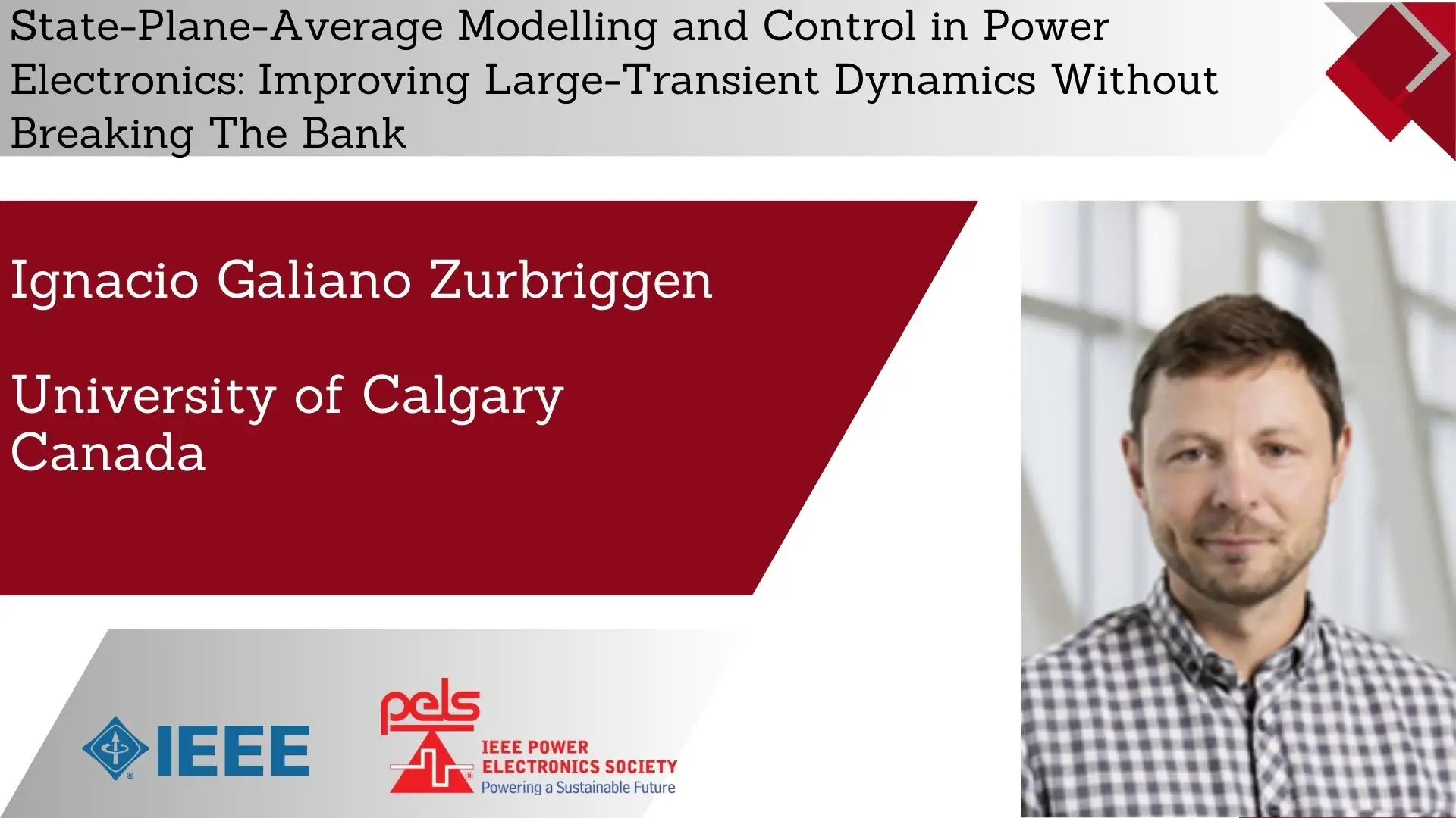 State-Plane-Average Modelling and Control in Power Electronics: Improving Large-Transient Dynamics Without Breaking The Bank -Slides