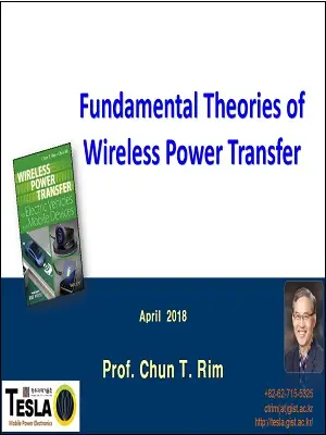 Fundamental Theories of Wireless Power Transfer Slides