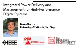Integrated Power Delivery and Management for High-Performance Digital Systems-Video
