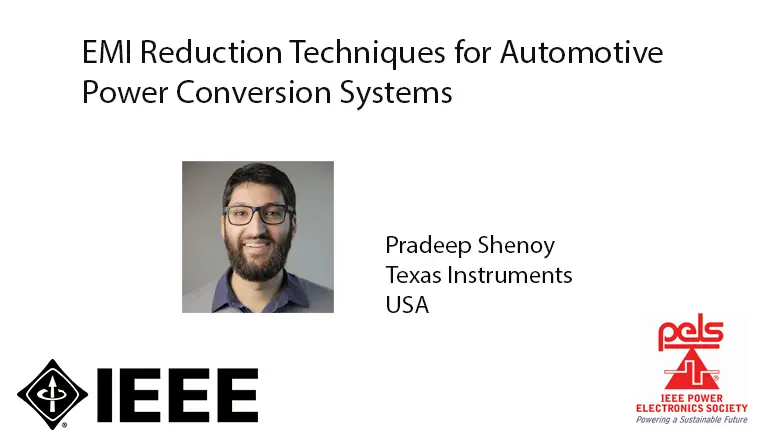 EMI Reduction Techniques for Automotive Power Conversion Systems-Video