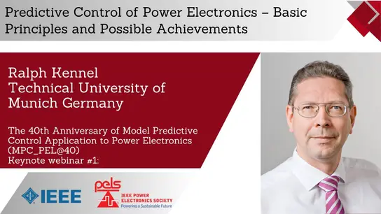 Predictive Control of Power Electronics � Basic Principles and Possible Achievements-Slides
