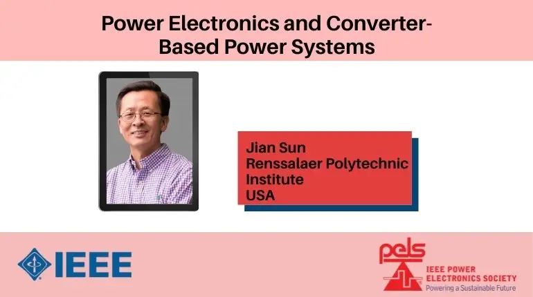 Power Electronics and Converter-Based Power Systems- Video