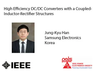 High Efficiency DC DC Converters with a New Coupled-Inductor-Rectifier Structures-Slides