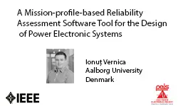 A Mission-profile-based Reliability Assessment Software Tool for the Design of Power Electronic Systems-Slides