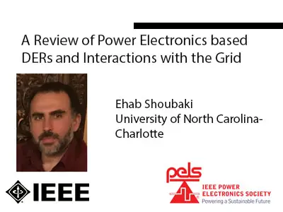 A Review of Power Electronics based DERs and Interactions with the Grid Slides