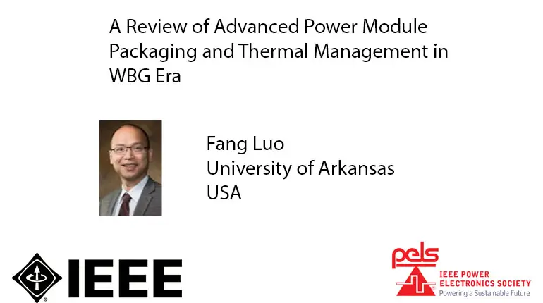 A Review of Advanced Power Module Packaging and Thermal Management in WBG Era-Video