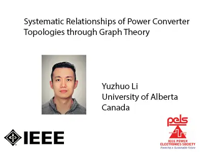 Systematic Relationships of Power Converter Topologies through Graph Theory-Slides