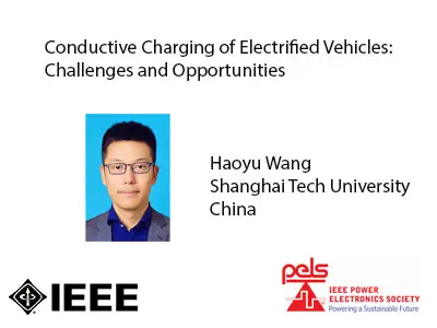 Conductive Charging of Electrified Vehicles-Challenges and Opportunities-Slides