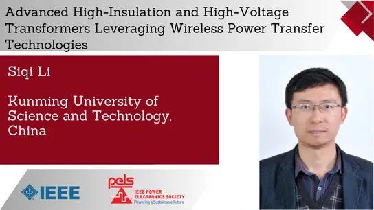 Advanced High-Insulation and High-Voltage Transformers Leveraging Wireless Power Transfer Technologies -Slides