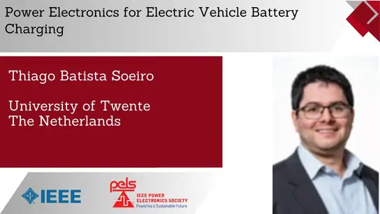 Power Electronics for Electric Vehicle Battery Charging-Video