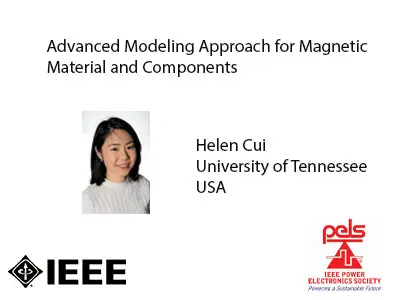 Advanced Modeling Approach for Magnetic Material and Components-Slides