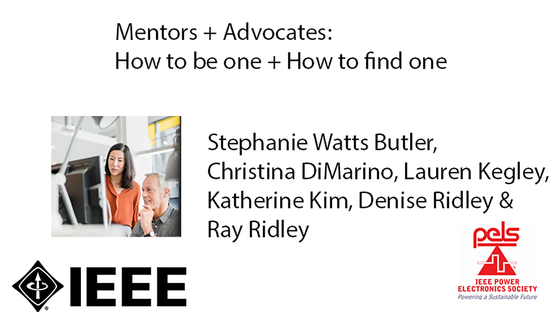 Mentors and Advocates- How to be one and How to find one-Video