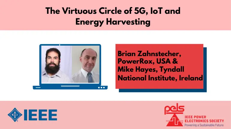 The Virtuous Circle of 5G - IoT and Energy Harvesting-Video