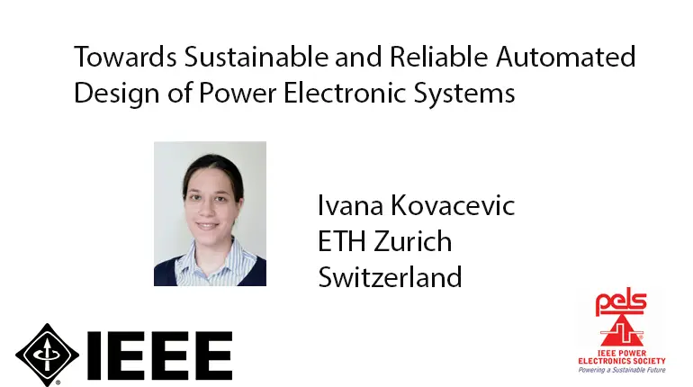 Towards Sustainable and Reliable Automated Design of Power Electronic Systems-Video