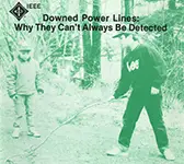 Downed Power Lines: Why They Can''t Always Be Dected (PES-DPL3)