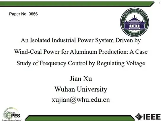 An Isolated Industrial Power System Driven by Wind-Coal Power for Aluminum Production: A Case Study of Frequency Control by Regulating Voltage